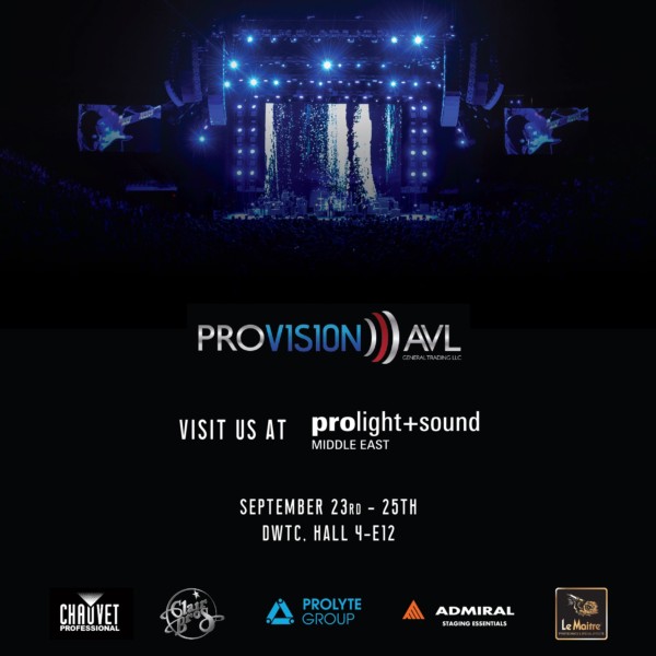 Le Maitre at Prolight + Sound Middle East with Provision AVL